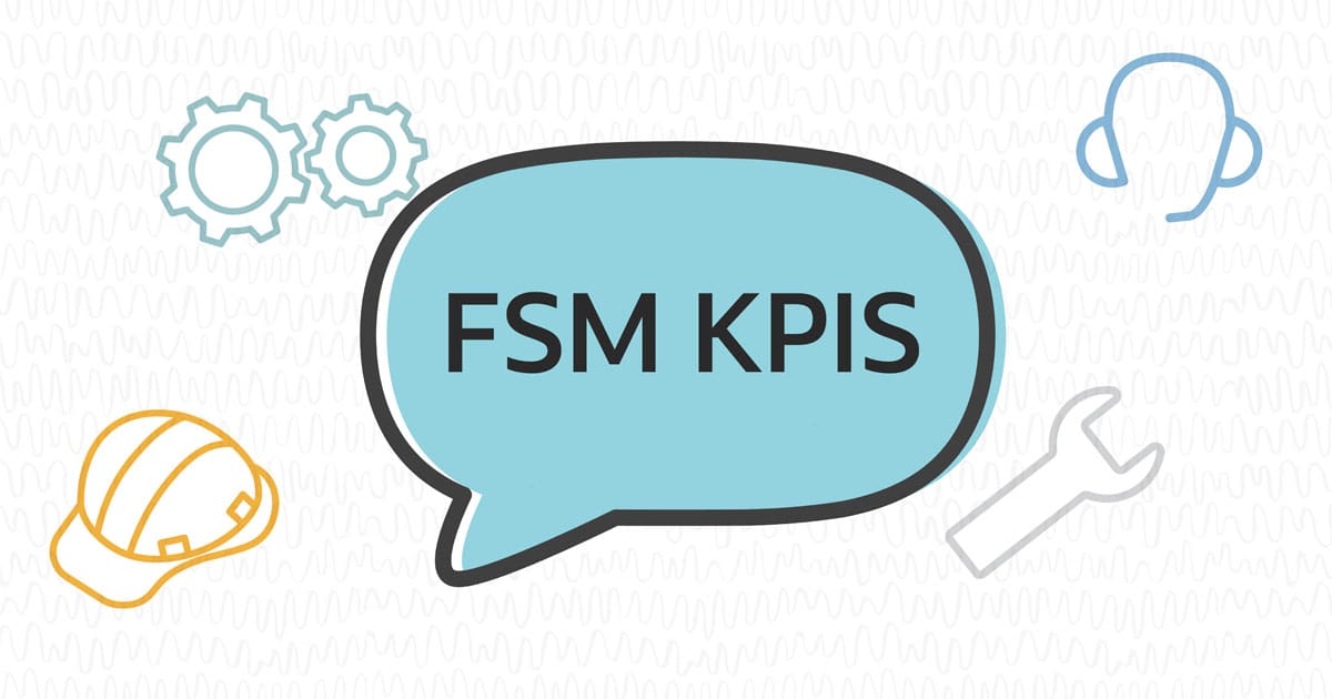 A Comprehensive Guide to Field Service Metrics & Key Performance